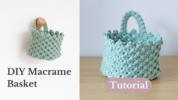DIY Macrame Basket Tutorial (with Handle)
