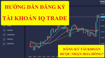 Hướng Dẫn Đăng Ký Tài Khoản IQ Trade Cho Người Mới