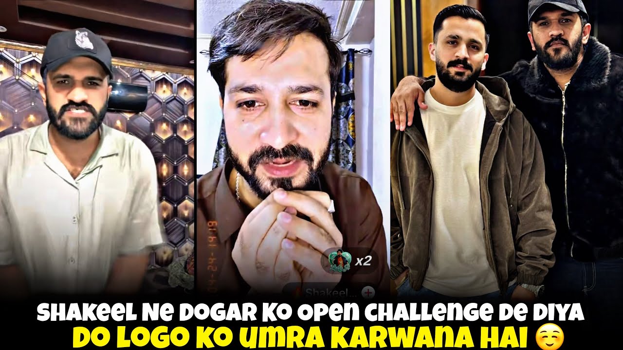 Shakeel Ne Open Challenge De Diya Maan Dogar Ko | Punishment Do Logo Ko Umra Karwana Hai ☺️