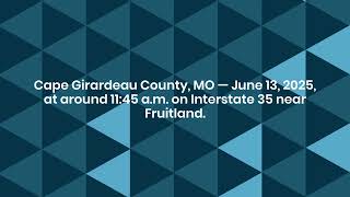 1 Killed in Car Accident on I-35 in Cape Girardeau County, MO