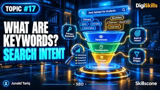 What are Keywords Types & Search Intent | Topic #17 SEO - Skills Cone
