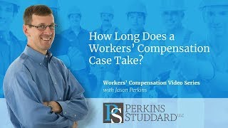 How Long Does a Workers' Compensation Case Take?