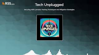 Securing AWS Lambda: Hacking Techniques and Mitigation Strategies