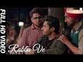 Rabba Ve | B Praak | High End Yaariyan | Full Hd Video Song | Whatsapp Status Video Download Free