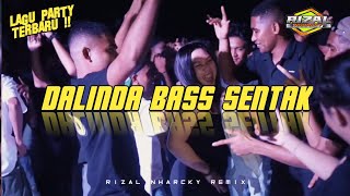 Download Lagu PARTY DALINDA BASS SENTAK π΄ RIZAL NHARCKY REMIX MP3 Download Lagu PARTY DALINDA BASS SENTAK π΄ RIZAL NHARCKY REMIX MP3
