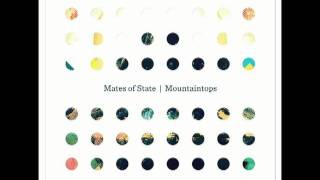 Watch Mates Of State Mistakes video