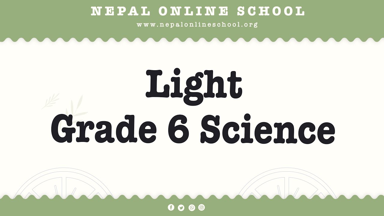 5.1 Light | Grade 6 Science | Class 6 Science | Grade 6 Science Online Class | Science ImportantNote