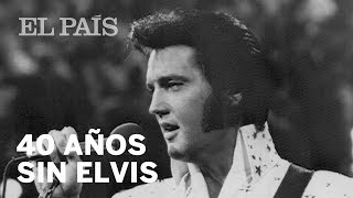 40 años de la muerte de Elvis | Cultura