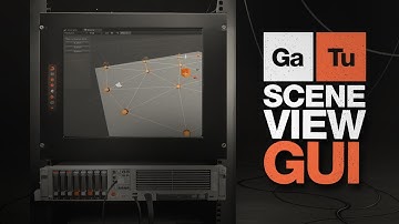 GaTu - Unity - Scene View GUI