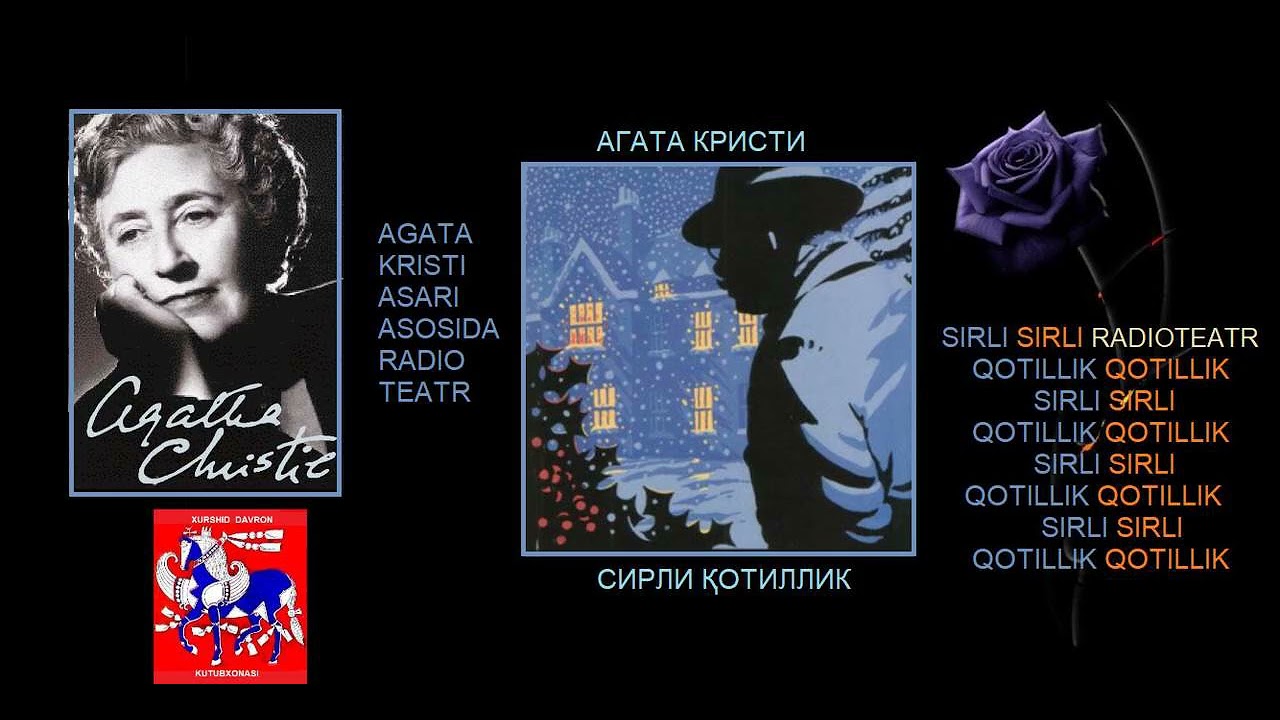 Sirli qotillik. Detektiv qirolichasi Agata Kristi asari asosida radioteatr