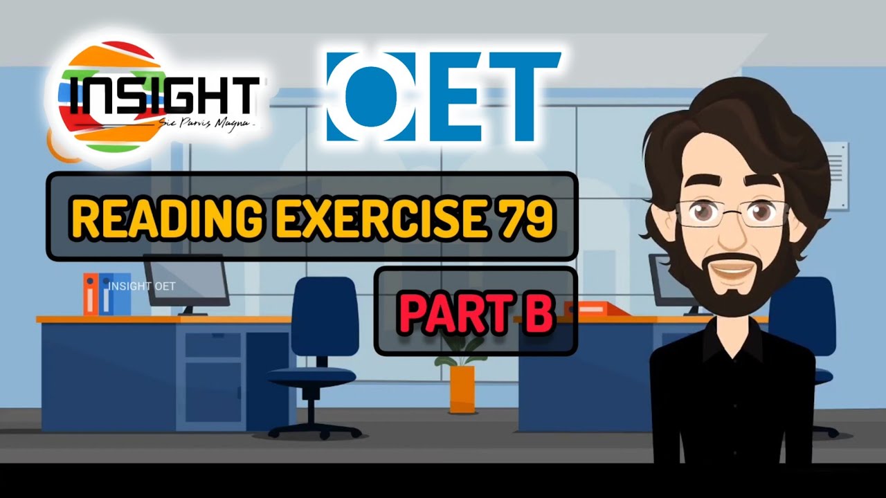 Reading Exercise 79 | How to solve a Part B question | OET Reading ...