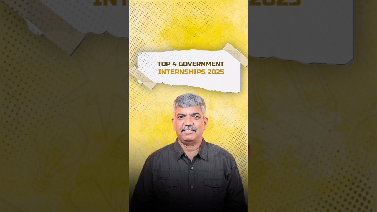 Top 4 Government Internships 2025 | Study with LAK