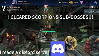 CLEARING SCORPIONS SUB-BOSSES(I ALSO MADE A DISCORD SERVER)!!