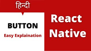 React Native Button Component in Hindi