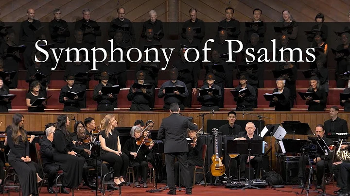 Symphony of Psalms Concert: Phil Webb & John MacAr...