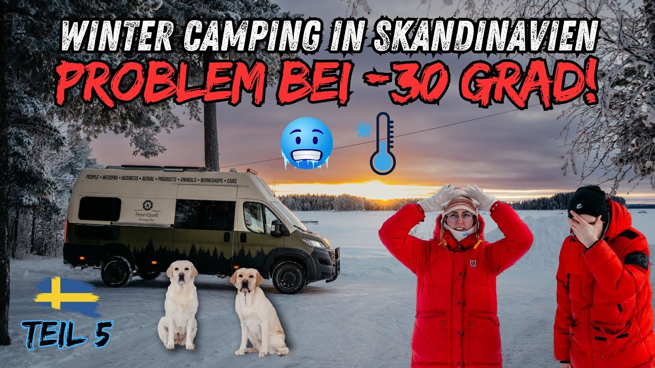 Müssen wir die Reise abbrechen!? Winter Vanlife mit dem Camper durch Schweden! Teil 5 