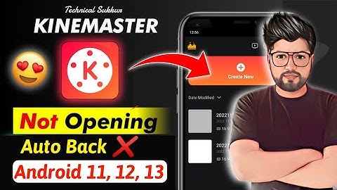 🔥 KineMaster Not Open Problem Solved || KineMaster Android 12