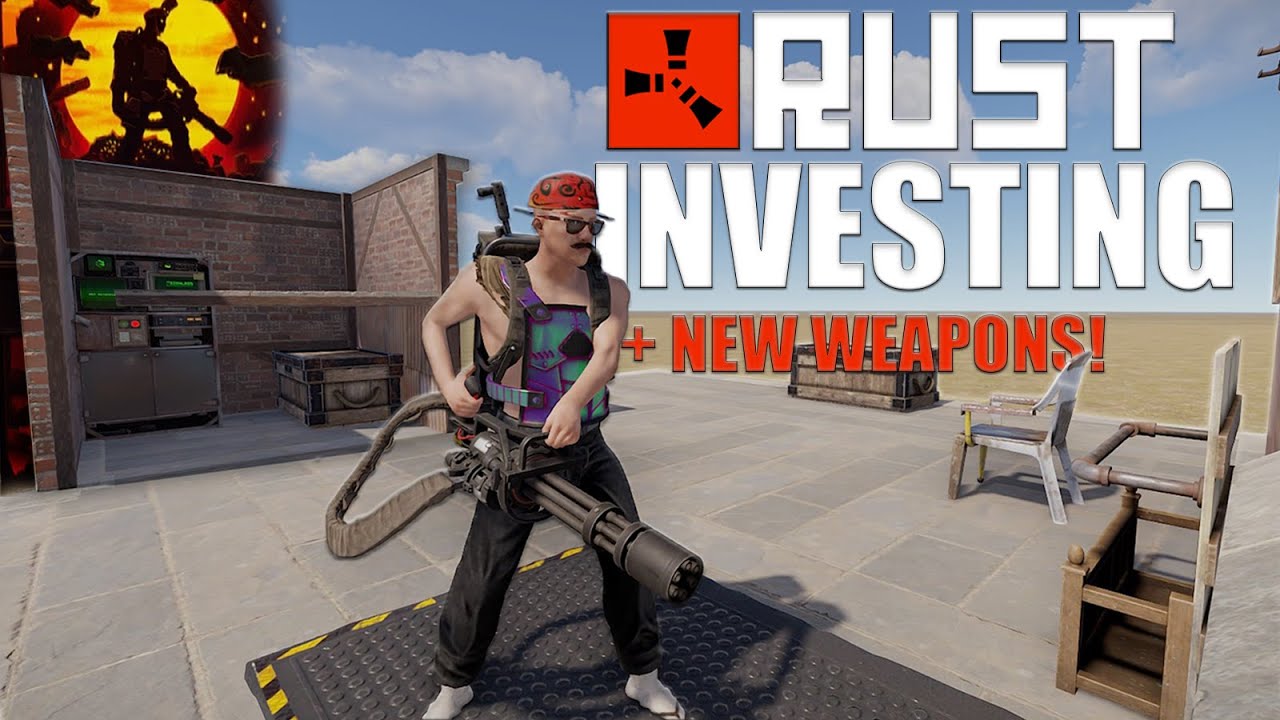 HOW TO PROFIT Investing in Rust Skins ep 248 + NEW MINI GUN AND ...