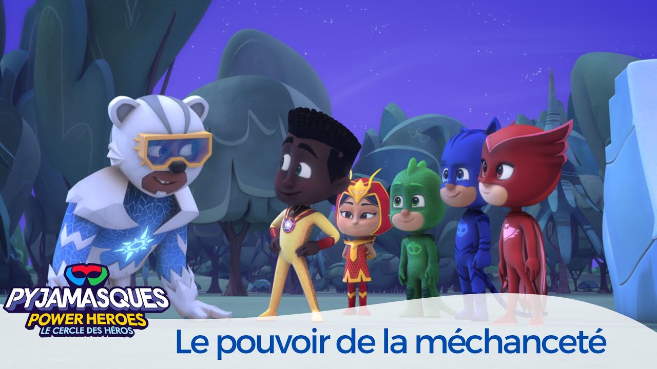 Pyjamasques Power Heroes | Le cercle des héros | Le pouvoir de la