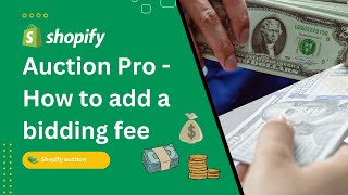 Shopify Auction App - Bidding fee