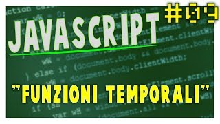FUNZIONI TEMPORALI - Corso JavaScript #9 | Vita Da Founder