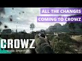 All the changes coming to CROWZ!!