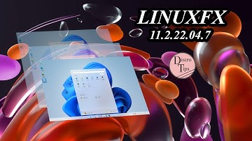 Linuxfx 11.2.22.04.7.A Windows within Linux.