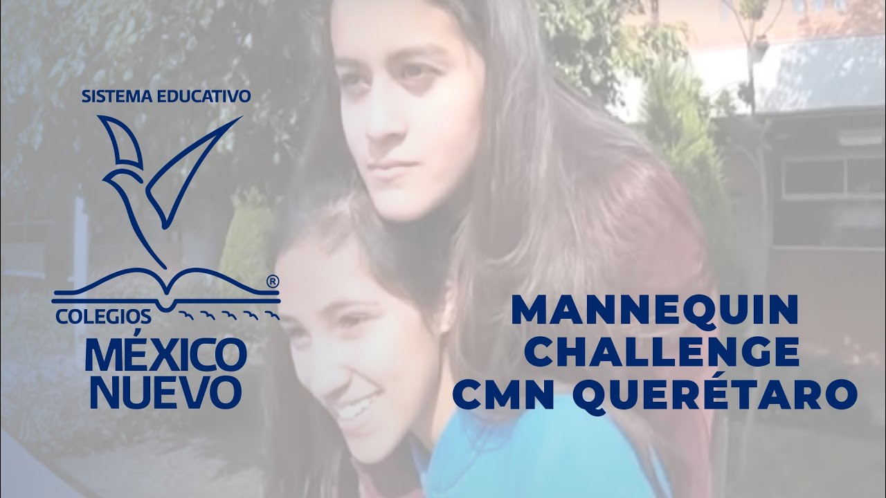 Mannequin Challenge CMN Querétaro