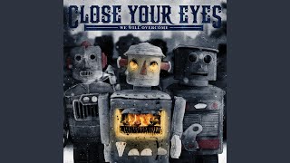 Video thumbnail of "Close Your Eyes - Bitter Path"