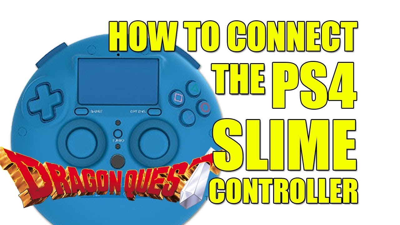 How to Connect the PS4 Slime Controller - Dragon Quest XI - YouTube
