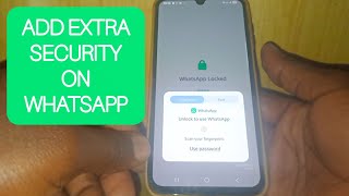 HOW TO ADD A FINGERPRINT LOCK ON WHATSAPP
