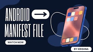 "Android Manifest Files Explained: Ultimate Beginner’s Guide 🚀