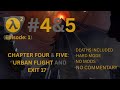Half-Life 2: Episode 1 Chapter 4&amp;5: "Urban Flight" And "Exit 17"