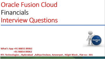 Oracle Cloud Fusion Financials Interview Questions&Answers(Different Types GL accounts)91 8885589062