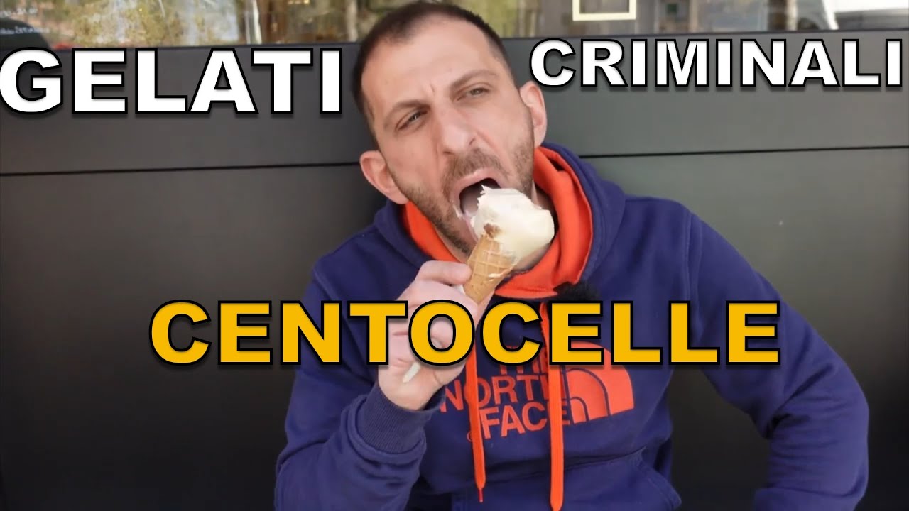 Gelati criminali CENTOCELLE