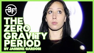Jasmine Gardosi - The Zero Gravity Period