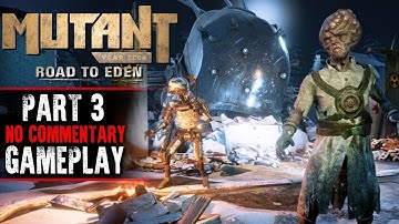 Mutant Year Zero: Road to Eden Gameplay - Part 3 (No Commentary)