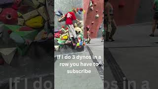 If I do 3 dynos in a row you have to subscribe #bouldering #rockclimbing #climbing #shorts