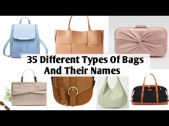 35 Types of bags and their names / Different types of bags with