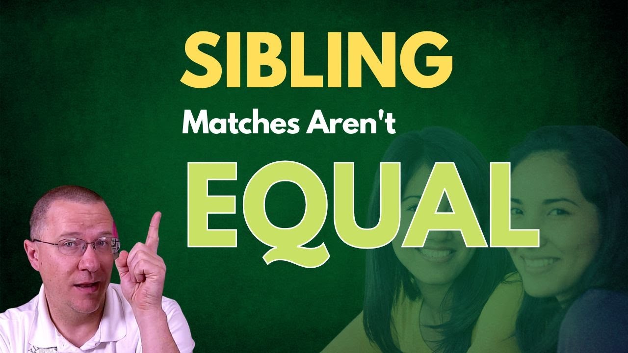Why Siblings Don't Share the Same Amount of DNA With Matches? YouTube