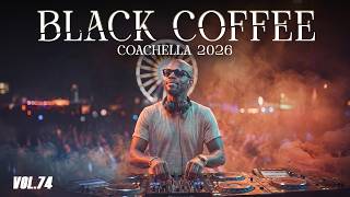 Afro House Coachella 2026🔥| Melodic & Hypnotic Set | Black Coffee Vibes • Afro Africa Vol.74