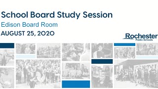 RPS School Board Study Session - 08/25/20