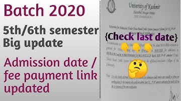 5th/6th semester Admission Update | Batch 2020 | Fee payment link updated