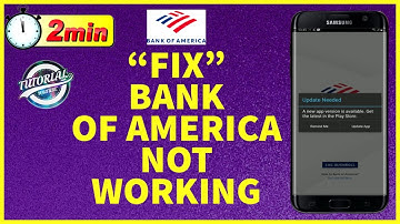 How to Fix Bank of America App Not Working Issue 2023