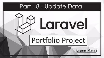Laravel Portfolio Project [Part 8] - Laravel Update Data (Bangla)
