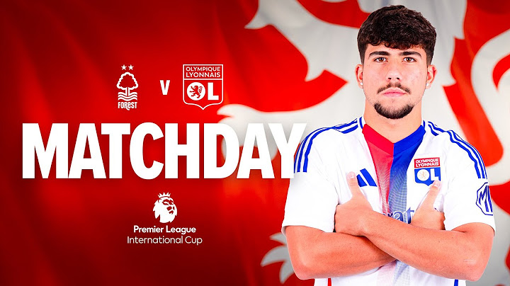FINALE PLIC : Nottingham Forest - Olympique Lyonnais