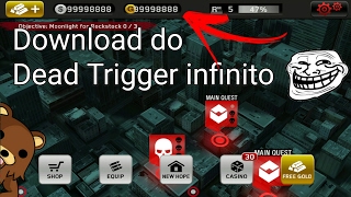 Dead Trigger Hack Tudo infinito!
