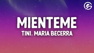 TINI, Maria Becerra - Miénteme (Letra/Lyrics)