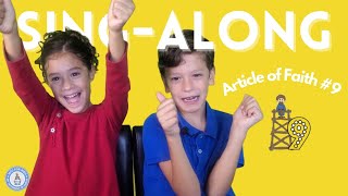 Article of Faith #9 | Learn to Sing the Nineth Article of Faith: LDS Videos for Kids