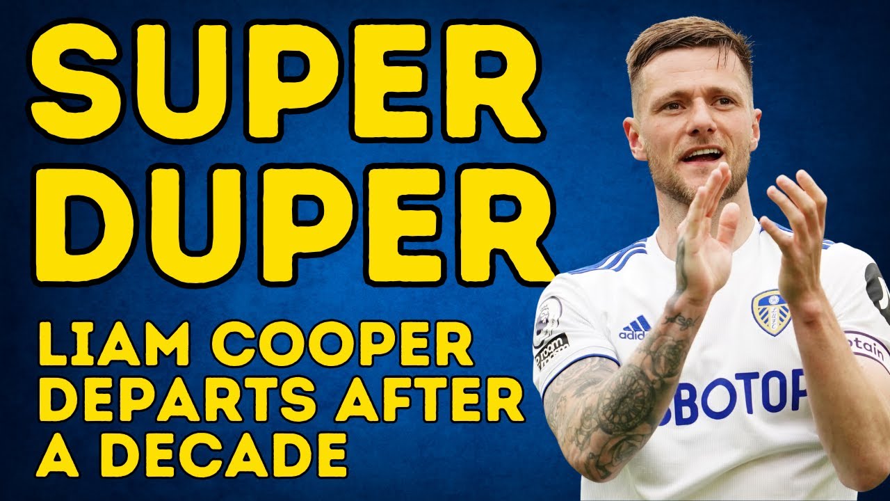 COOPER DEPARTS! Leeds United Captain Exits After Decade at Club
